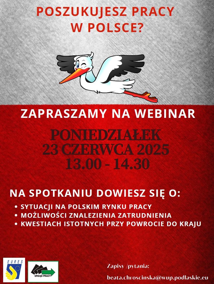 Plakat promujący spotkanie na temat powrotów do Polski - 23.06.2025, kolor tła biało-czerwony, bocian, logo Eures i urzędu pracy